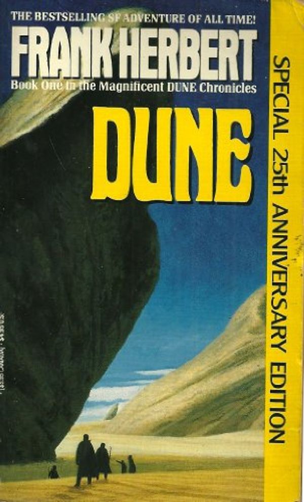 Cover Art for B001HL94IU, DUNE, SPECIAL 25TH ANNIVERSARY EDITION, BOOK ONE IN THE DUNE CHRONICLES by Frank Herbert