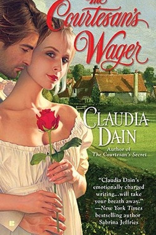 Cover Art for 9780425233856, The Courtesan's Wager by Claudia Dain