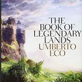 Cover Art for 9780847841219, The Book of Legendary Lands by Umberto Eco