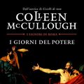 Cover Art for 9788858649732, I giorni del potere by Colleen McCullough