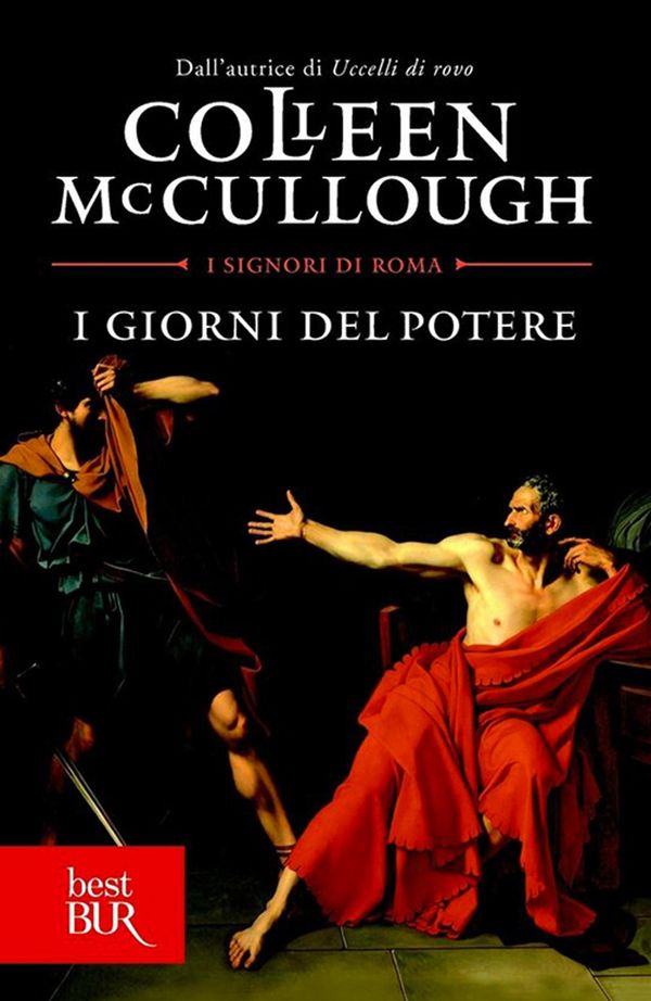 Cover Art for 9788858649732, I giorni del potere by Colleen McCullough