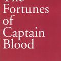 Cover Art for 9780099528470, The Fortunes of Captain Blood by Rafael Sabatini