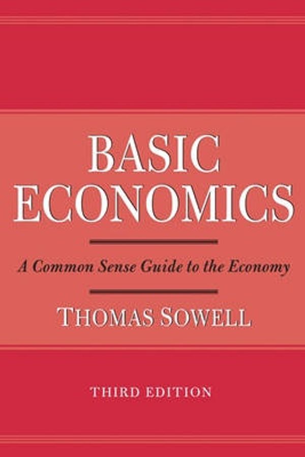 Cover Art for 9780465002603, Basic Economics by Thomas Sowell
