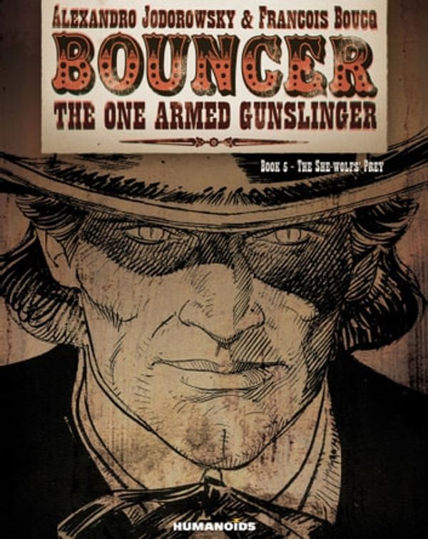 Cover Art for 9781594653469, Bouncer by Alejandro Jodorowsky