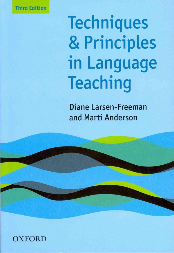 Cover Art for 9780194423601, Techniques and Principles in Language Teaching by Diane Larsen-Freeman