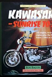 Cover Art for 9780850455441, Kawasaki Sunrise to Z1 All Singles, Twins, and Triples Plus the 900 Fours 1962 to 1976 by Roy Bacon