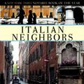 Cover Art for 9780802140340, Italian Neighbors by Tim Parks