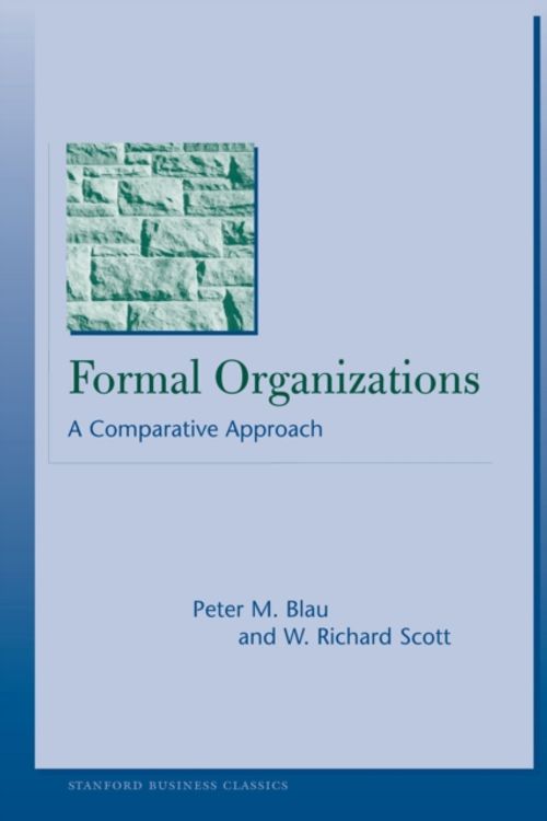 Cover Art for 9780804748902, Formal Organizations by Peter M. Blau