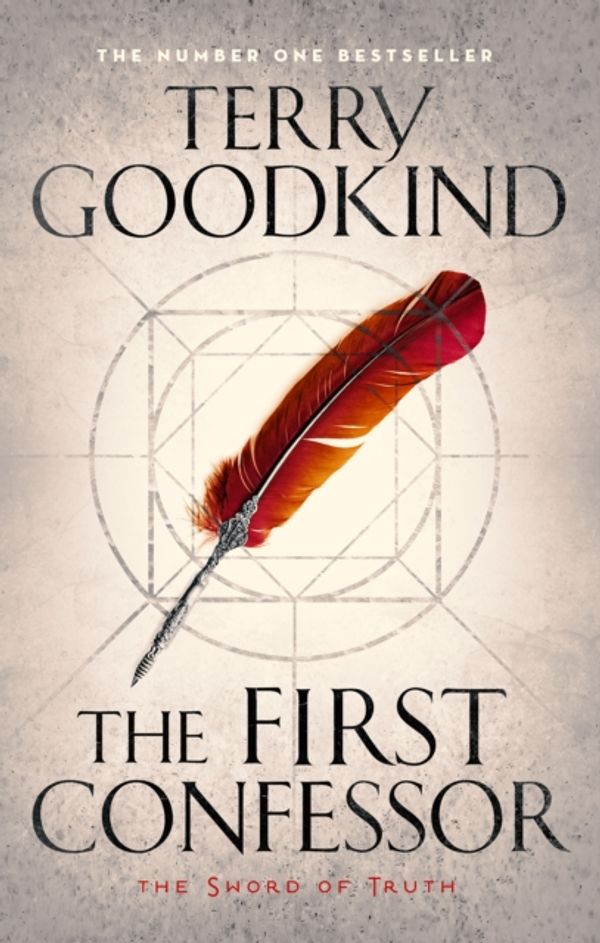 Cover Art for 9781784971991, The First ConfessorThe Prequel by Terry Goodkind