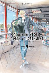 Cover Art for 9781949980714, Go with the Clouds, North-by-Northwest, volume 5 by Aki Irie
