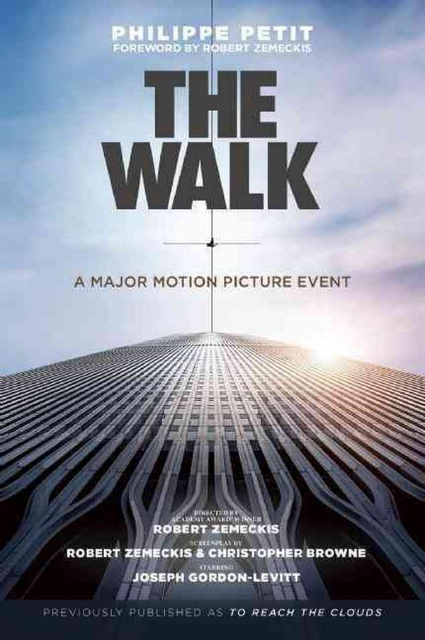 Cover Art for 9781634505000, The Walk by Philippe Petit