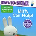 Cover Art for 9781534409835, Miffy Can Help!Miffy's Adventures Big and Small by Natalie Shaw