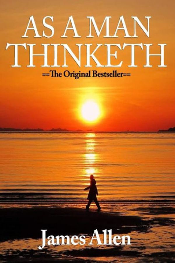 Cover Art for 9781523665990, As a Man Thinketh in the 21st Century by James Allen
