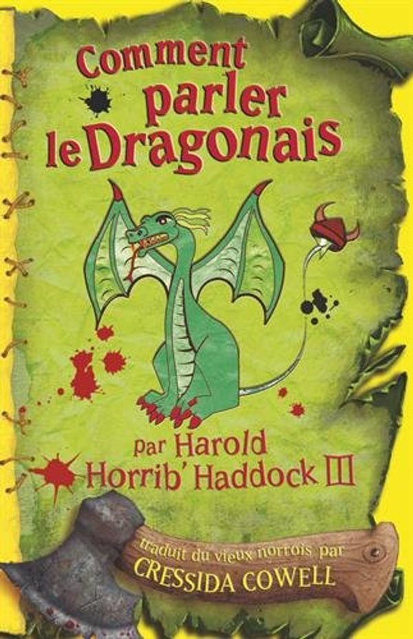 Cover Art for 9782203156227, Comment parler le Dragonais by CRESSIDA COWELL