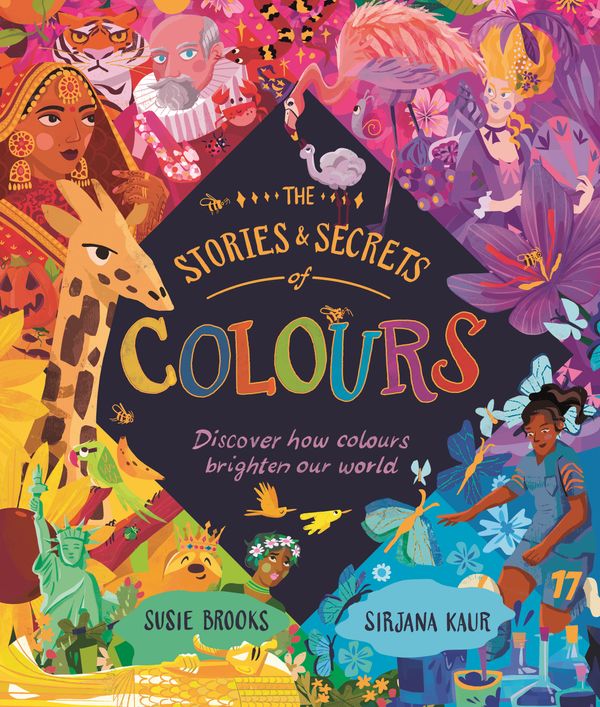 Cover Art for 9780753448274, The Stories and Secrets of Colour by Susie Brooks