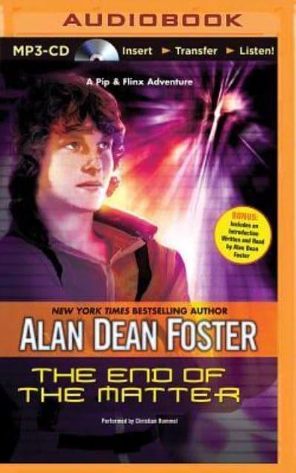 Cover Art for 9781501299100, The End of the Matter: 4 by Alan Dean Foster