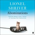 Cover Art for 9798212035255, Abominations by Lionel Shriver
