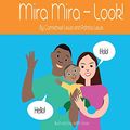 Cover Art for 9781647864194, Mira Mira - Look! by Carmichael Lewis, Patricia Lewis
