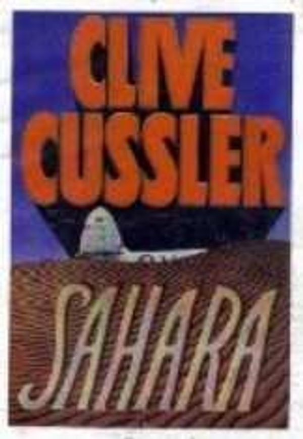 Cover Art for 9780671577643, Sahara by Cussler Clive