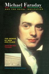 Cover Art for 9780750301459, Michael Faraday and The Royal Institution: The Genius of Man and Place (PBK) by J.m Thomas