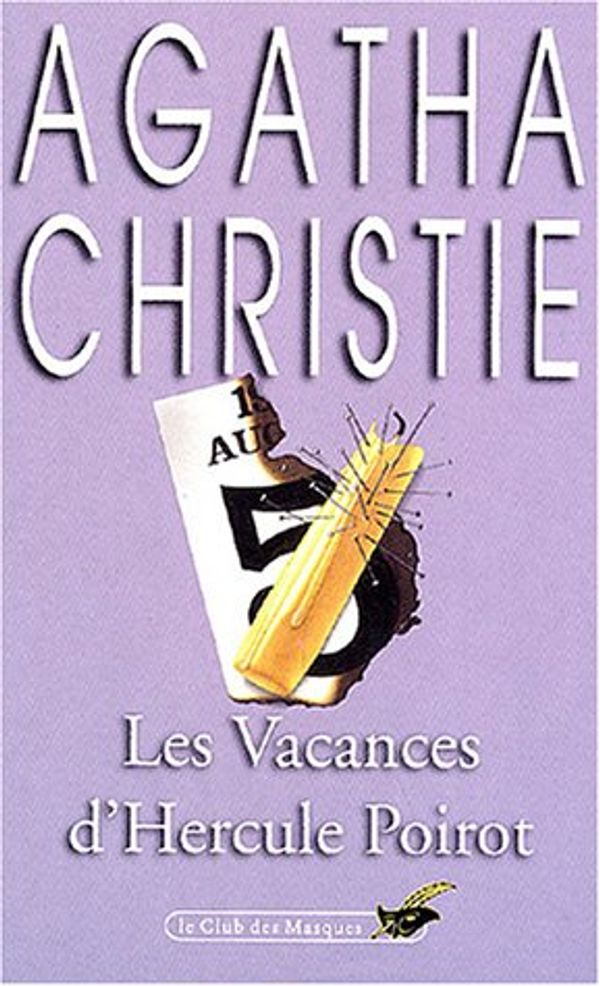 Cover Art for 9782702413364, Les Vacances D'Hercule Poirot by Agatha Christie