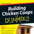 Cover Art for 9780470598962, Building Chicken Coops For Dummies by Todd Brock