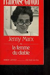 Cover Art for 9782221068083, Jenny Marx, ou, La femme du diable by Françoise Giroud