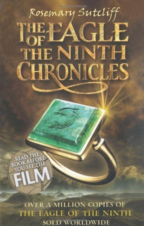 Cover Art for 8601404408205, The Eagle of the Ninth Chronicles (The Eagle of the Ninth / The Silver Branch / The Lantern Bearers) by Rosemary Sutcliff(2010-06-03) by Rosemary Sutcliff