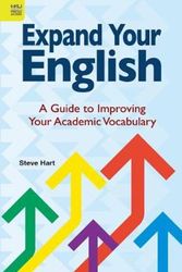 Cover Art for 9789888390991, Expand Your English - A Guide to Improving Your Academic Vocabulary by Steve Hart