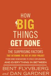 Cover Art for 9780593239513, How Big Things Get Done by Bent Flyvbjerg, Dan Gardner