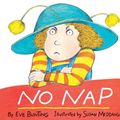 Cover Art for 0046442772839, No Nap by Eve Bunting