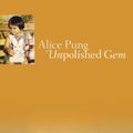 Cover Art for 9781921825385, Unpolished Gem by Alice Pung
