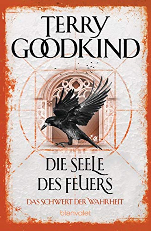 Cover Art for B0078X8DPG, Die Seele des Feuers by Terry Goodkind