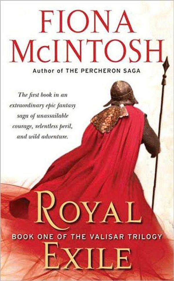 Cover Art for 9780061977077, Royal Exile by Fiona McIntosh