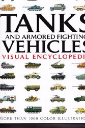 Cover Art for 9781906626723, Tanks and Armored Fighting Vehicles Visual Encyclopedia by Robert Jackson