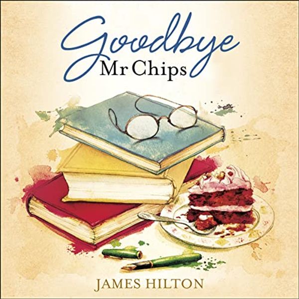 Cover Art for B09L2XN77F, Goodbye Mr Chips by James Hilton