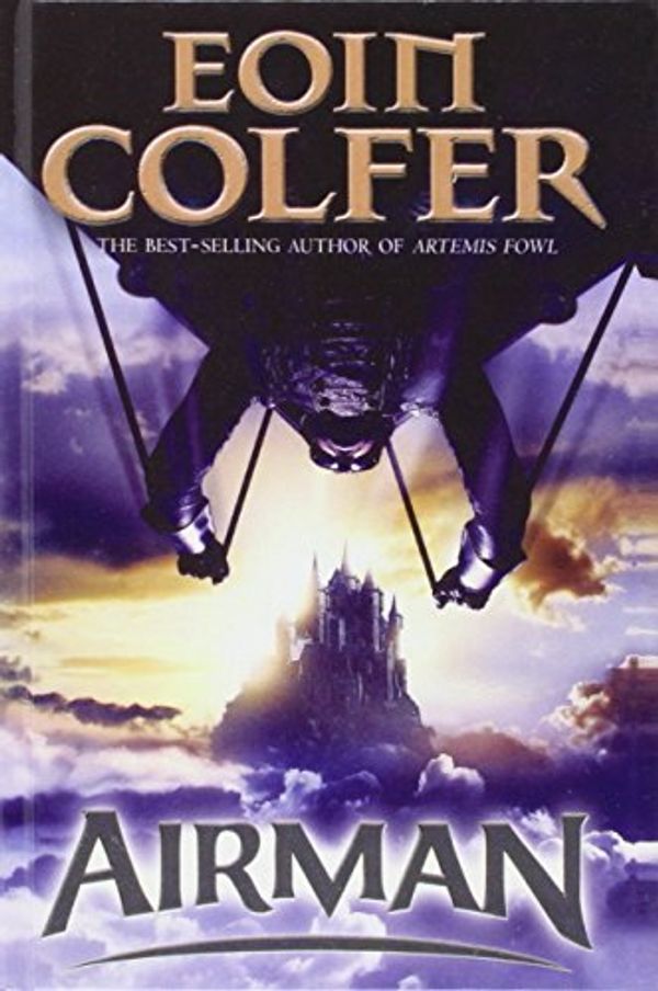 Cover Art for 9781439594155, Airman by Eoin Colfer