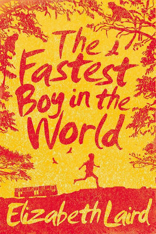 Cover Art for 9781447267171, The Fastest Boy in the World by Elizabeth Laird
