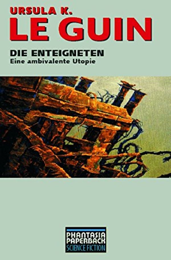Cover Art for 9783937897202, Die Enteigneten by Ursula K. LeGuin