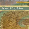 Cover Art for 9781464111716, Primer of Drug Action by Robert M. Julien