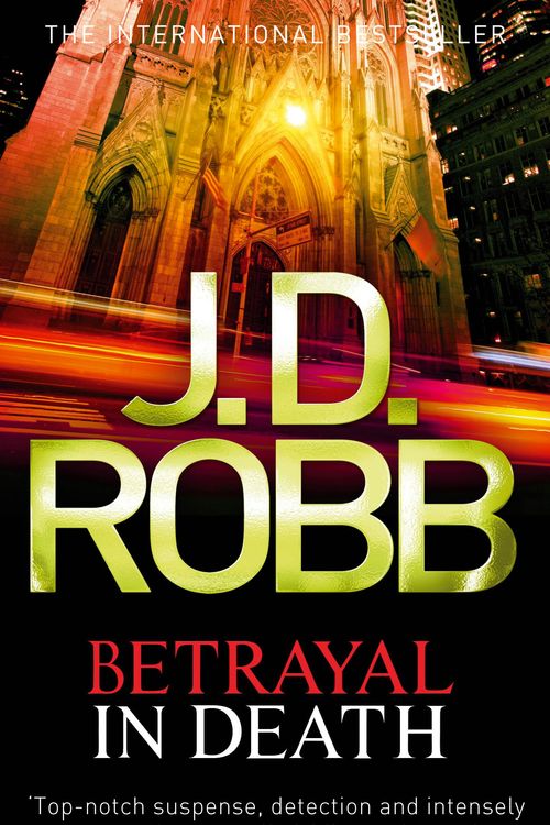 Cover Art for 9780749956264, Betrayal In Death: 12 by J. D. Robb