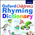Cover Art for 8601405422033, Oxford Children's Rhyming Dictionary (Children Dictionary) by Oxford Dictionaries