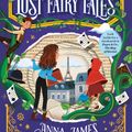 Cover Art for 9781984837318, Pages & Co.: The Lost Fairy Tales by Anna James