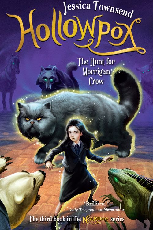 Cover Art for 9780734418241, Hollowpox: The Hunt for Morrigan Crow by Jessica Townsend