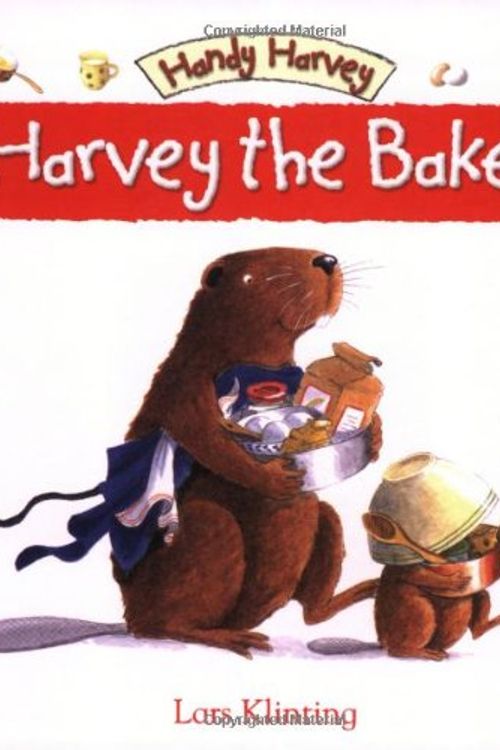 Cover Art for 9780753459133, Harvey the Baker by Lars Klinting