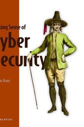 Cover Art for 9781617298004, Making Sense of Cybersecurity by Thomas Kranz