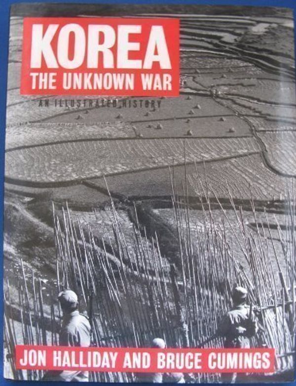 Cover Art for 9780670819034, Korea: The Forgotten War by Jon Halliday, Bruce Cumings