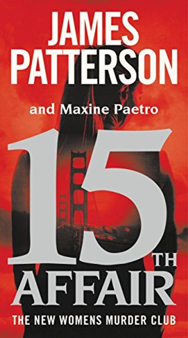 Cover Art for B00ZPT3UB2, 15th Affair by James Paterson, Maxine Paetro