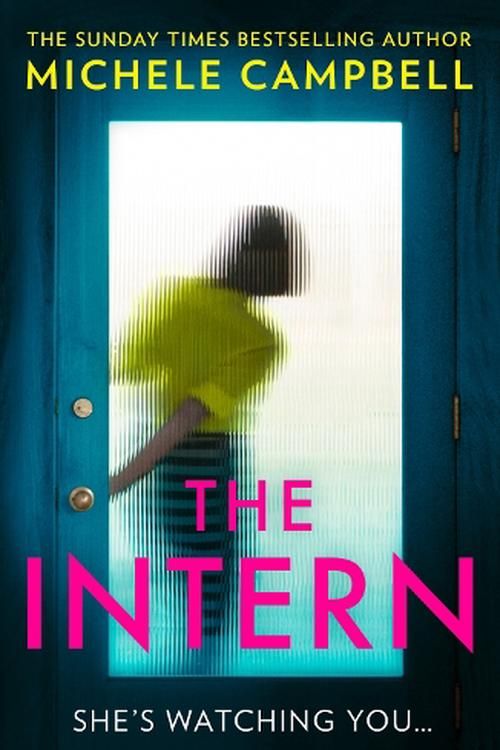 Cover Art for 9780008672034, The Intern by Michele Campbell