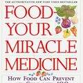 Cover Art for 9780061952128, Food--Your Miracle Medicine by Jean Carper